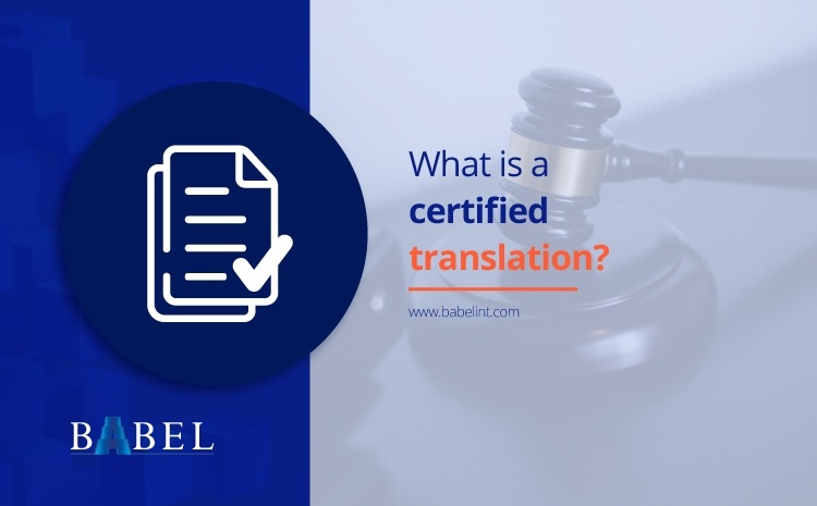  What is a certified translation?