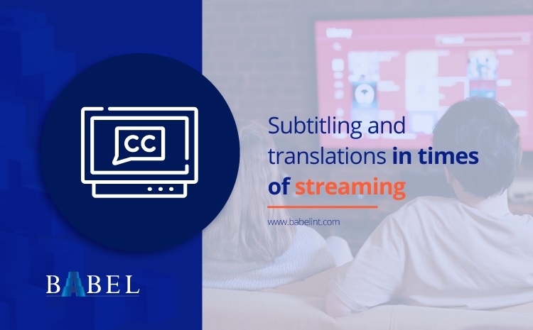  Subtitling and translation in times of streaming