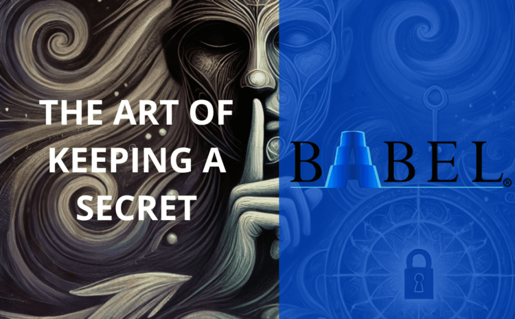  The Art of keeping a Secret